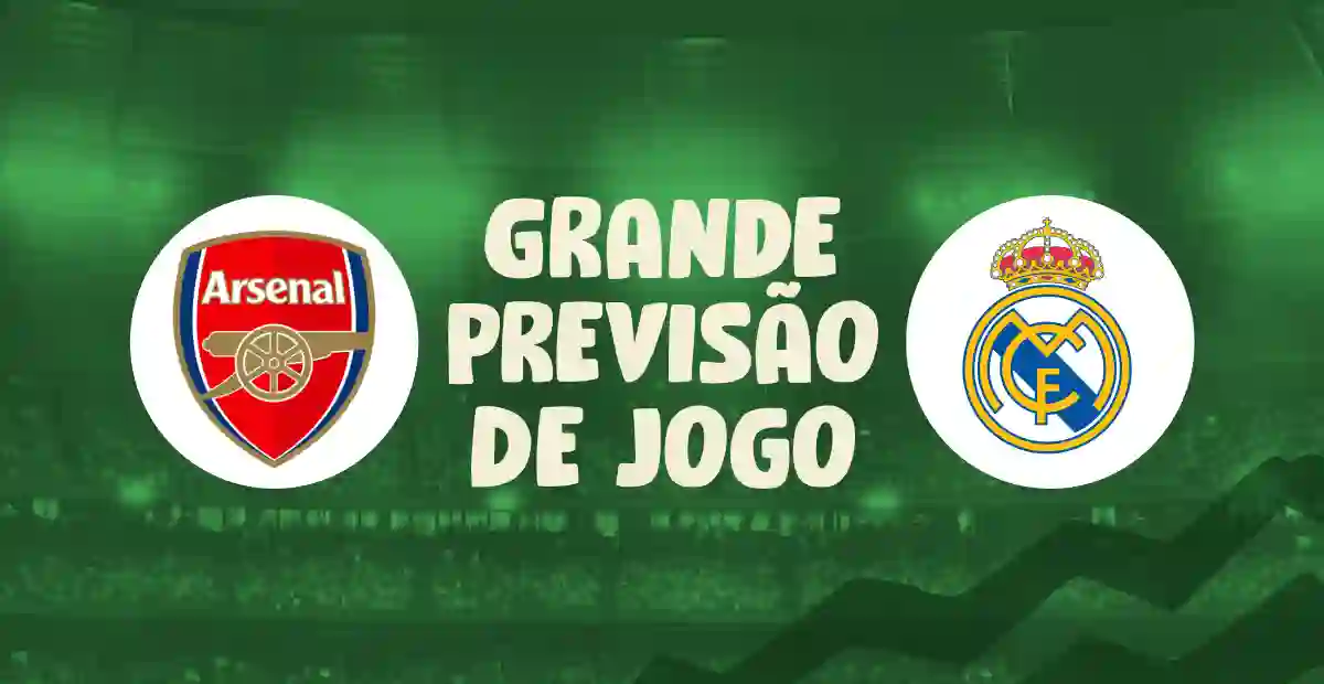 Previsão do Real Madrid V Arsenal 16 de Abril de 2025